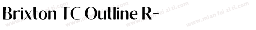 Brixton TC Outline R字体转换